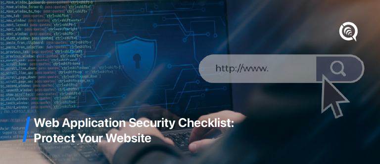 Web application security checklist protecting websites from vulnerabilities