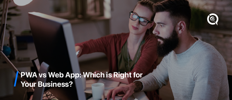 PWA vs Web App comparison chart highlighting key differences