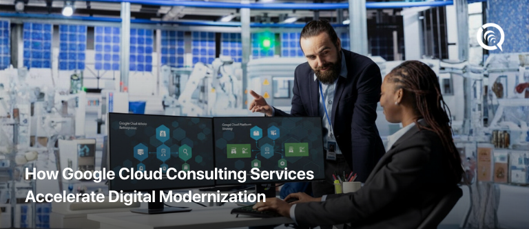 Google Cloud consulting services architecture for digital modernization